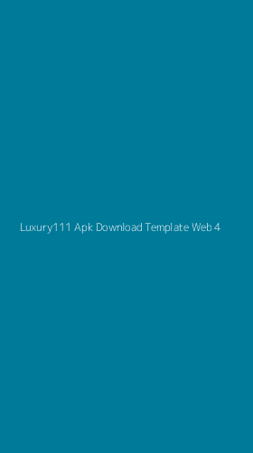 Tampilan Antarmuka Aplikasi Luxury111 Apk Download Template Web - 4