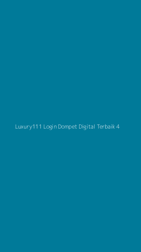 Tampilan Antarmuka Aplikasi Luxury111 Login Dompet Digital Terbaik - 4