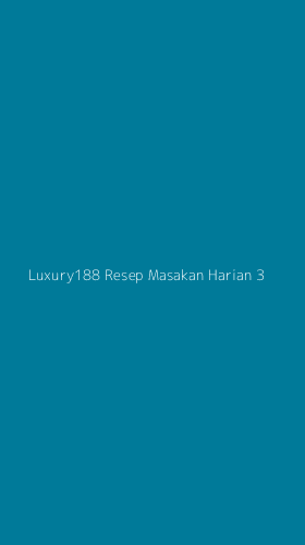Tampilan Antarmuka Aplikasi Luxury188 Resep Masakan Harian - 3