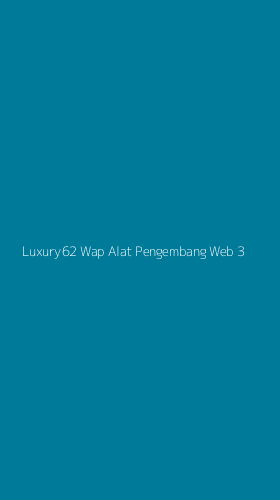 Tampilan Antarmuka Aplikasi Luxury62 Wap Alat Pengembang Web - 3