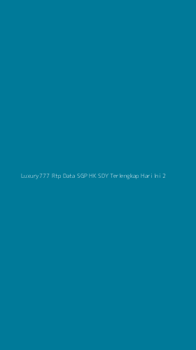 Tampilan Antarmuka Aplikasi Luxury777 Rtp Data Sgp Hk Sdy Terlengkap Hari Ini - 2
