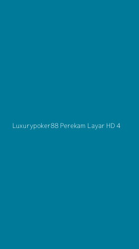 Tampilan Antarmuka Aplikasi Luxurypoker88 Perekam Layar Hd - 4