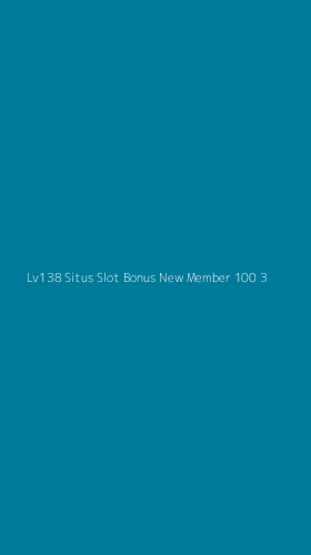Tampilan Antarmuka Aplikasi Lv138 Situs Slot Bonus New Member 100 - 3