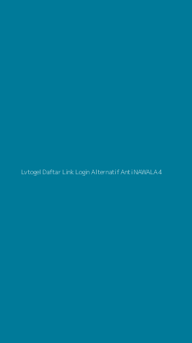 Tampilan Antarmuka Aplikasi Lvtogel Daftar Link Login Alternatif Anti Nawala - 4