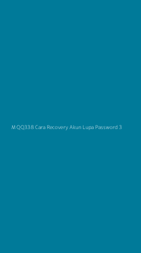 Tampilan Antarmuka Aplikasi M Qq338 Cara Recovery Akun Lupa Password - 3