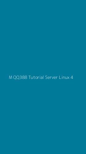 Tampilan Antarmuka Aplikasi M Qq388 Tutorial Server Linux - 4
