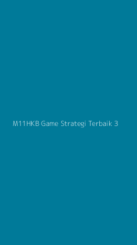 Tampilan Antarmuka Aplikasi M11hkb Game Strategi Terbaik - 3
