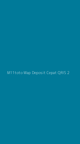 Tampilan Antarmuka Aplikasi M11toto Wap Deposit Cepat Qris - 2