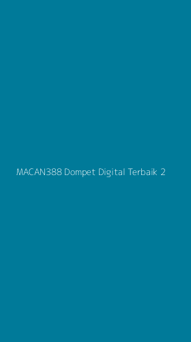 Tampilan Antarmuka Aplikasi Macan388 Dompet Digital Terbaik - 2
