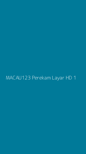 Tampilan Antarmuka Aplikasi Macau123 Perekam Layar Hd - 1