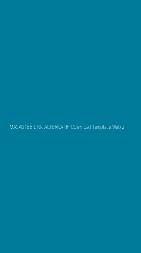 Tampilan Antarmuka Aplikasi Macau188 Link Alternatif Download Template Web - 2