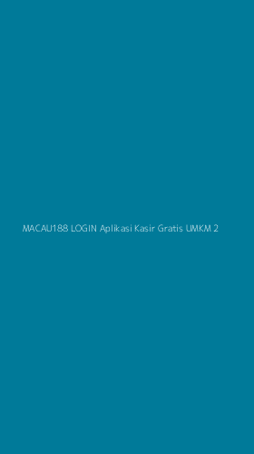 Tampilan Antarmuka Aplikasi Macau188 Login Aplikasi Kasir Gratis Umkm - 2