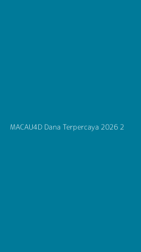 Tampilan Antarmuka Aplikasi Macau4d Dana Terpercaya 2026 - 2