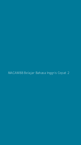 Tampilan Antarmuka Aplikasi Macaw88 Belajar Bahasa Inggris Cepat - 2