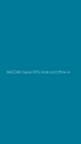 Tampilan Antarmuka Aplikasi Maco4d Game Rpg Android Offline - 4