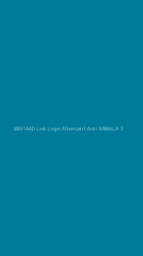 Tampilan Antarmuka Aplikasi Mafia4d Link Login Alternatif Anti Nawala - 3