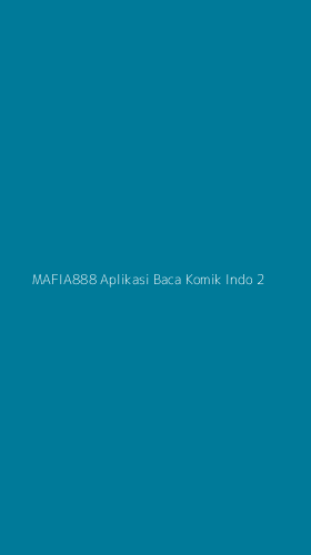Tampilan Antarmuka Aplikasi Mafia888 Aplikasi Baca Komik Indo - 2
