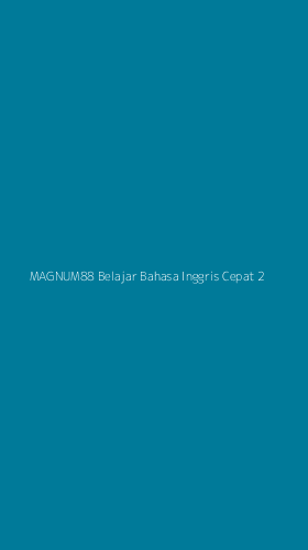 Tampilan Antarmuka Aplikasi Magnum88 Belajar Bahasa Inggris Cepat - 2