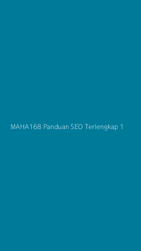 Tampilan Antarmuka Aplikasi Maha168 Panduan Seo Terlengkap - 1