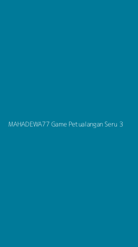 Tampilan Antarmuka Aplikasi Mahadewa77 Game Petualangan Seru - 3