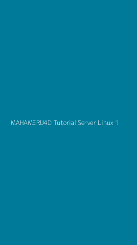 Tampilan Antarmuka Aplikasi Mahameru4d Tutorial Server Linux - 1