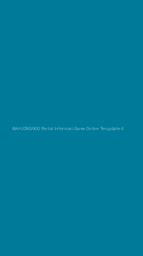 Tampilan Antarmuka Aplikasi Mahjong900 Portal Informasi Game Online Terupdate - 4