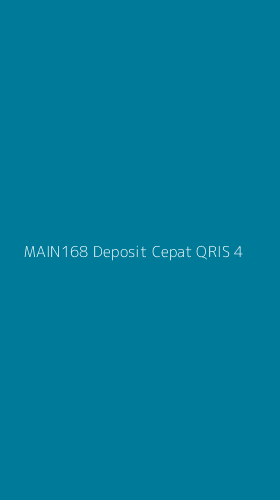 Tampilan Antarmuka Aplikasi Main168 Deposit Cepat Qris - 4