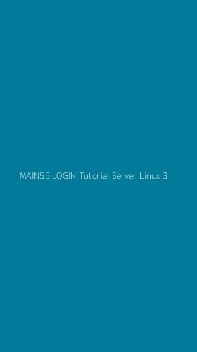 Tampilan Antarmuka Aplikasi Main55 Login Tutorial Server Linux - 3