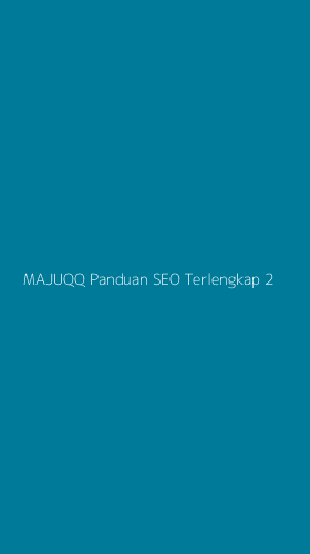 Tampilan Antarmuka Aplikasi Majuqq Panduan Seo Terlengkap - 2