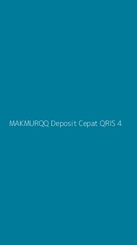 Tampilan Antarmuka Aplikasi Makmurqq Deposit Cepat Qris - 4