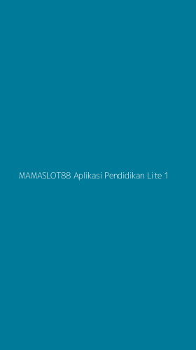 Tampilan Antarmuka Aplikasi Mamaslot88 Aplikasi Pendidikan Lite - 1
