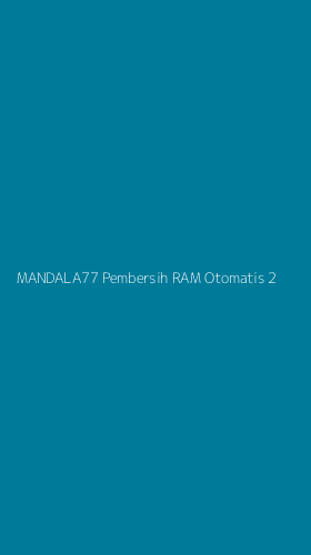 Tampilan Antarmuka Aplikasi Mandala77 Pembersih Ram Otomatis - 2