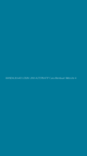 Tampilan Antarmuka Aplikasi Mandalika4d Login Link Alternatif Cara Membuat Website - 4