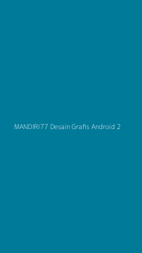 Tampilan Antarmuka Aplikasi Mandiri77 Desain Grafis Android - 2