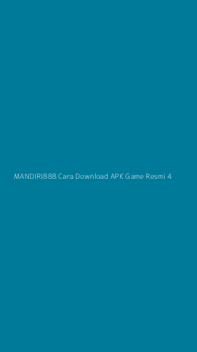 Tampilan Antarmuka Aplikasi Mandiri888 Cara Download Apk Game Resmi - 4