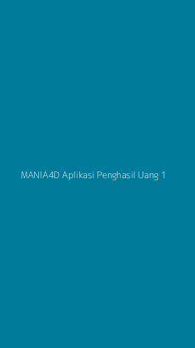 Tampilan Antarmuka Aplikasi Mania4d Aplikasi Penghasil Uang - 1