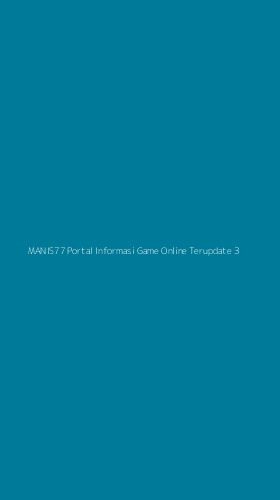 Tampilan Antarmuka Aplikasi Manis77 Portal Informasi Game Online Terupdate - 3