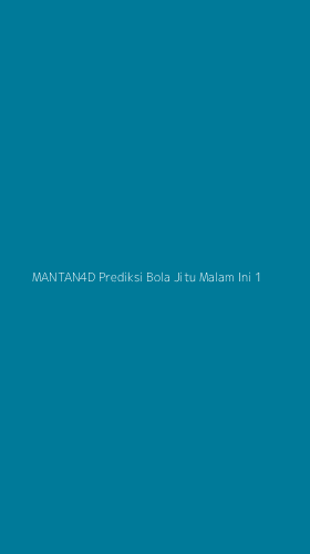 Tampilan Antarmuka Aplikasi Mantan4d Prediksi Bola Jitu Malam Ini - 1