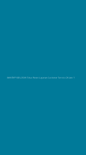 Tampilan Antarmuka Aplikasi Mantap168 Login Situs Resmi Layanan Customer Service 24jam - 1