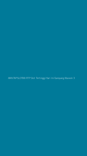 Tampilan Antarmuka Aplikasi Mantapslot88 Rtp Slot Tertinggi Hari Ini Gampang Maxwin - 3