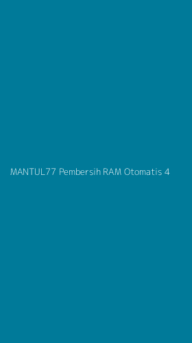 Tampilan Antarmuka Aplikasi Mantul77 Pembersih Ram Otomatis - 4