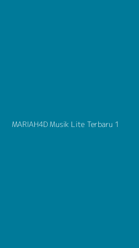 Tampilan Antarmuka Aplikasi Mariah4d Musik Lite Terbaru - 1