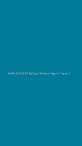 Tampilan Antarmuka Aplikasi Markaspoker Belajar Bahasa Inggris Cepat - 2