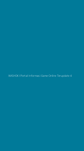 Tampilan Antarmuka Aplikasi Mashoki Portal Informasi Game Online Terupdate - 4