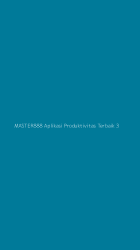 Tampilan Antarmuka Aplikasi Master888 Aplikasi Produktivitas Terbaik - 3