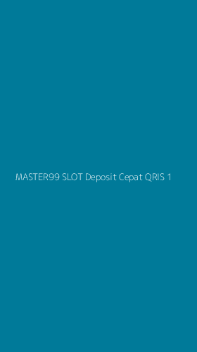 Tampilan Antarmuka Aplikasi Master99 Slot Deposit Cepat Qris - 1