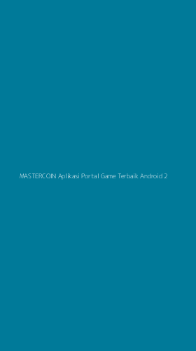 Tampilan Antarmuka Aplikasi Mastercoin Aplikasi Portal Game Terbaik Android - 2