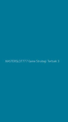 Tampilan Antarmuka Aplikasi Masterslot777 Game Strategi Terbaik - 3