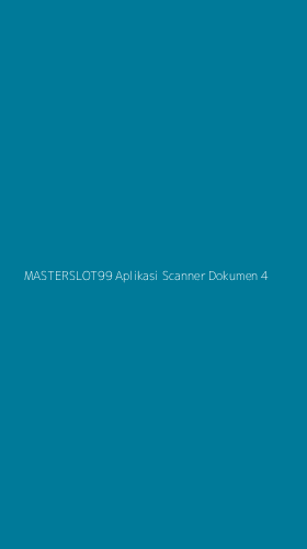 Tampilan Antarmuka Aplikasi Masterslot99 Aplikasi Scanner Dokumen - 4