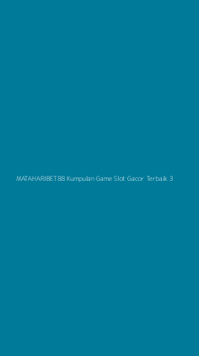 Tampilan Antarmuka Aplikasi Mataharibet88 Kumpulan Game Slot Gacor Terbaik - 3